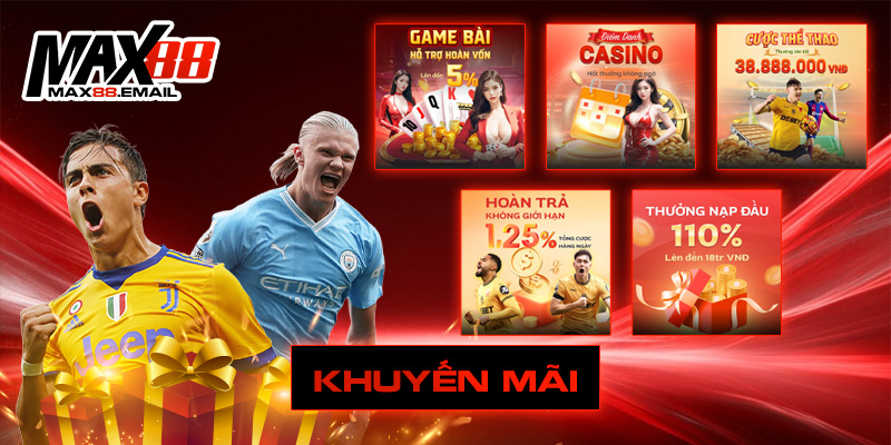 Khuyến mãi hấp dẫn khi đầu tư tại sảnh cược MAX88