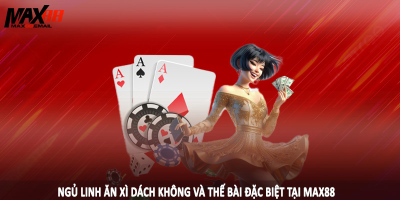 Ngủ Linh Ăn Xì Dách Không MAX88 - Phân Tích Chi Tiết 2 So sánh chi tiết ngủ linh ăn xì dách không