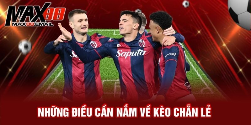 Kèo Chẵn Lẻ – Khám phá loại kèo hấp dẫn nhất hành tinh 1 Những điều cần nắm về kèo chẵn lẻ