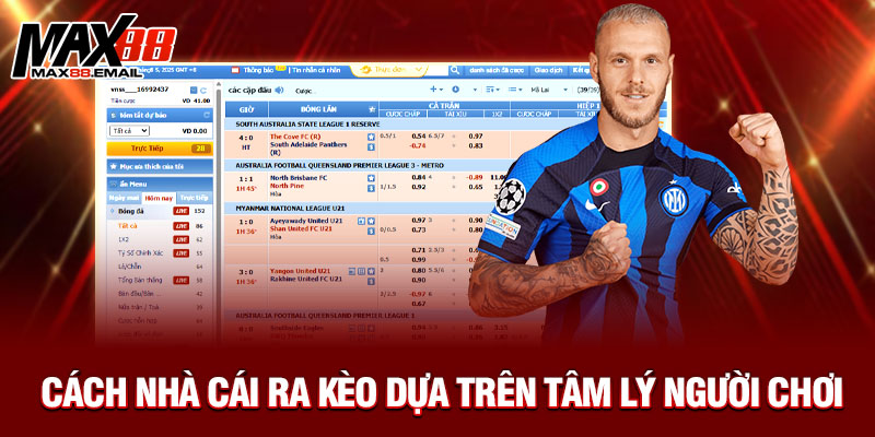 Cách Ra Kèo Của Nhà Cái – Bí Mật Từ Max88 Giúp Bạn Hiểu Rõ Để Thắng Lớn 3 Cách nhà cái ra kèo dựa trên tâm lý người chơi