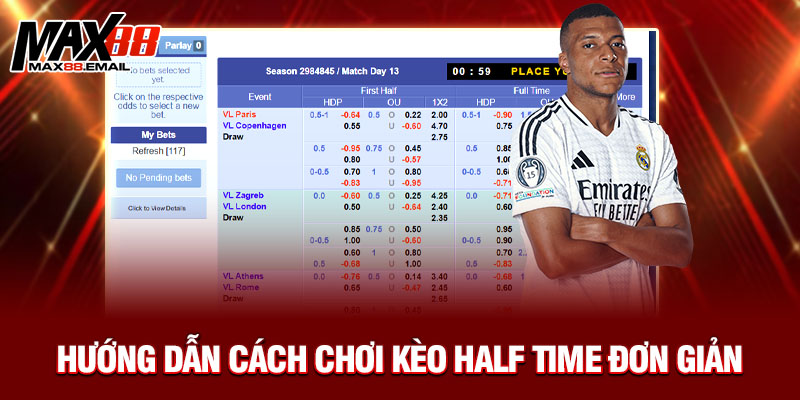 Kèo Half Time Là Gì? Hướng Dẫn Đặt Cược Hiệp 1 Dễ Thắng Cùng Max88 3 Hướng dẫn cách chơi kèo Half Time đơn giản