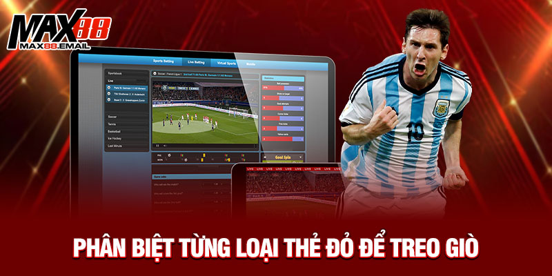 Thẻ Đỏ Treo Giò Mấy Trận? Cập Nhật Chi Tiết Mới Nhất Cùng Max88 1 Phân biệt từng loại thẻ đỏ để treo giò