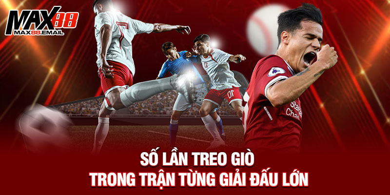 Thẻ Đỏ Treo Giò Mấy Trận? Cập Nhật Chi Tiết Mới Nhất Cùng Max88 2 Số lần treo giò trong trận từng giải đấu lớn