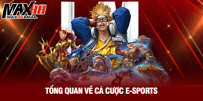 Cá Cược E-Sports: Hướng Dẫn Toàn Diện Từ Max88 Để Bạn Thắng Lớn 6 Cá Cược E-Sports: Hướng Dẫn Toàn Diện Từ Max88 Để Bạn Thắng Lớn