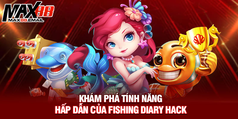 Khám phá tính năng hấp dẫn của fishing Diary Hack