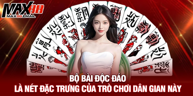 Bài Tam Cúc Là Gì: Hướng Dẫn Luật Chơi, Cách Đi Bài Chi Tiết 1 Bộ bài độc đáo là nét đặc trưng của trò chơi dân gian này