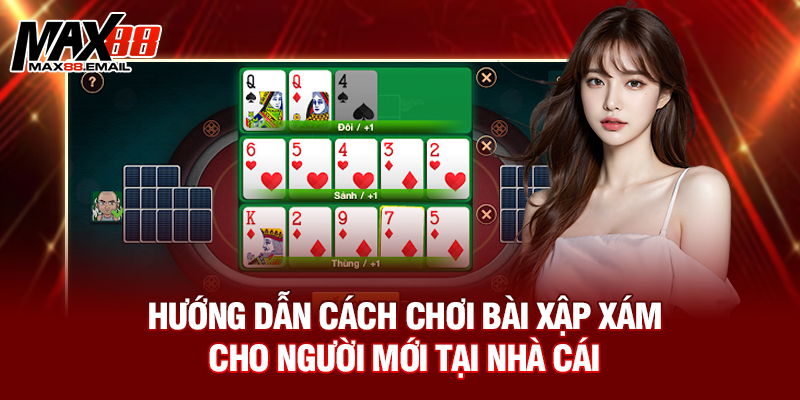 Cách Chơi Bài Xập Xám - Mẹo Hay Đổi Đời, Đánh Bại Cao Thủ